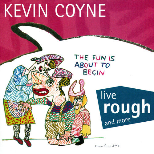 Coyne,kevin - Live Rough And More - Music CD