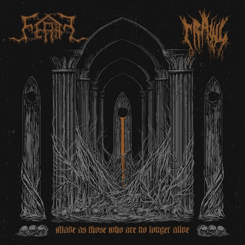 Feral & Crawl - Made As Those Who Are No Longer Alive Split - Music CD