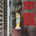 Sutliff,bobby - Only Ghosts Remain Plus - Music CD