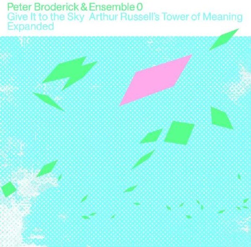 Broderick,peter & Ensemble 0 - Give It To The Sky: Arthur Russells Tower Of - Music CD
