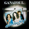Ganafoul - Saturday Night + Route 77 Plus Bonus Tracks - Music CD