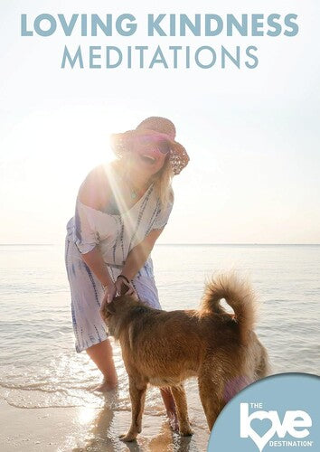Love Destination Courses: Loving Kindness - Love Destination Courses: Loving Kindness - DVD