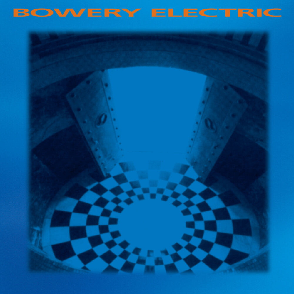 Bowery Electric [LP] Vinyl Record