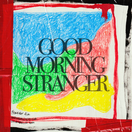 Foreign Air - Good Morning Stranger - Music CD