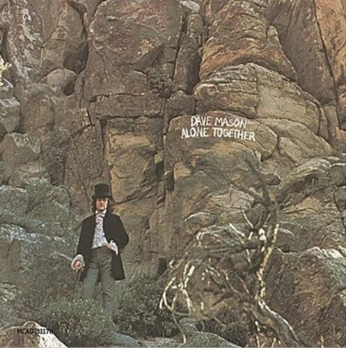 Dave Mason - Alone Together