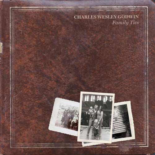 Godwin,charles Wesley - Family Ties - Vinyl Record