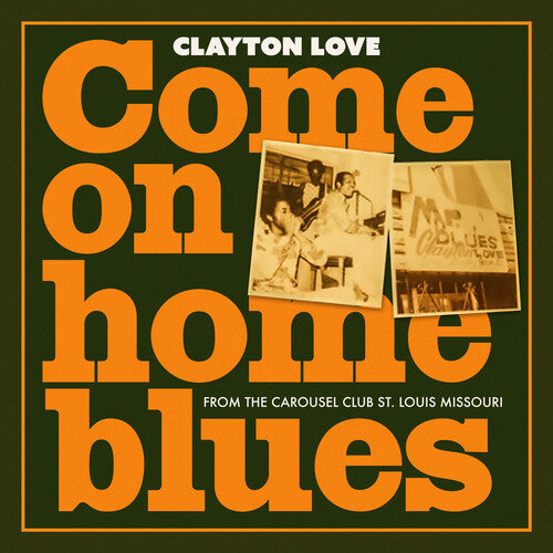 Love,clayton - Come On Home Blue - Music CD