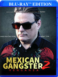 Mexican Gangster 2: Venganza - Mexican Gangster 2: Venganza - Blu-ray