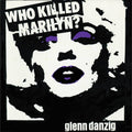 Danzig,glenn - Who Killed Marilyn - Vinyl Record