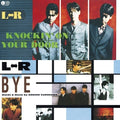 L-r - Knockin' On Your Door / Bye - Vinyl Record