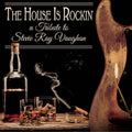 House Is Rockin' - Tribute To Stevie Ray / Var - House Is Rockin' - Tribute To Stevie Ray / Var - Music CD