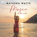 Watts,natasha - Music Is My Life - Vinyl Record