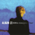 Sonia Disappear Fear - Album 23 - Music CD