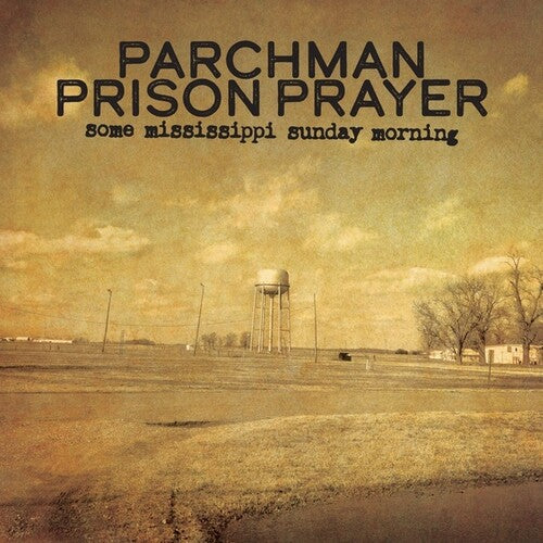 Brennan,ian - Parchman Prison Prayer: Some Mississippi Sunday - Vinyl Record