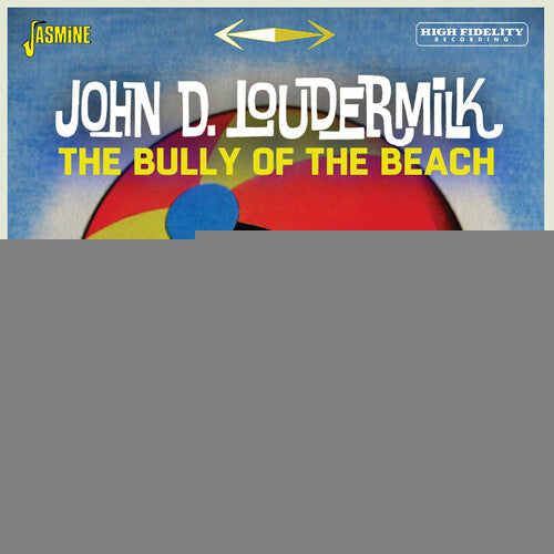 Loudermilk,john D - Bully Of The Beach - Music CD