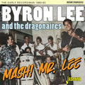 Lee,byron & The Dragonaires - Mash Mr Lee: The Early Recordings 1960-1962 - Music CD