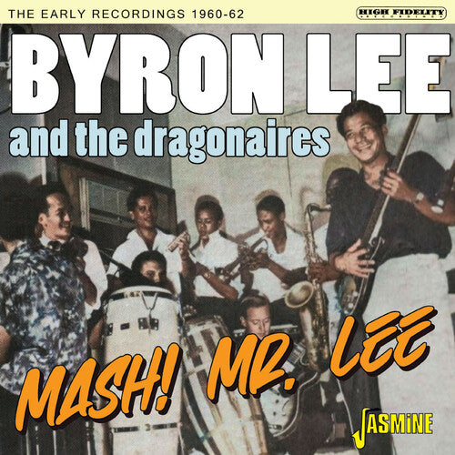 Lee,byron & The Dragonaires - Mash Mr Lee: The Early Recordings 1960-1962 - Music CD