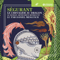 Arioli / Mesguich - Segurant Le Chevalier Au Dragon - Music CD