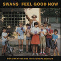 Swans - Feel Good Now - Vinyl Record