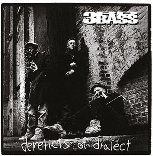 Third Bass - Derelicts Of Dialect - Music CD