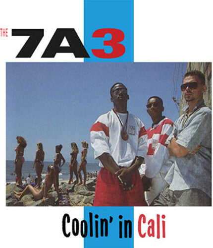 Seven A Three ( 7a3 ) - Coolin In Cali - Music CD