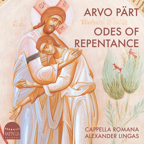 Part / Cappella Romana - Odes Of Repentance - Music CD