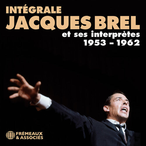 Brel,jacques - Integrale Jacques Brel Et Ses Interprutes 1953-196 - Music CD