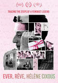 Ever, Reve, Helene Cixous - Ever, Reve, Helene Cixous - DVD