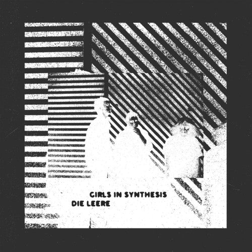 Girls in Synthesis - Die Leere