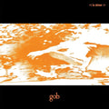 Gob - Gob - Vinyl Record