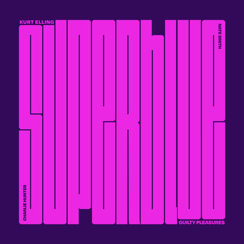 Ellling,kurt - Superblue: Guilty Pleasures - Vinyl Record