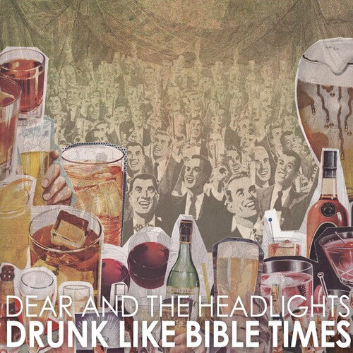 Dear And The Headlights - Drunk Like Bible Times - Vinyl Record