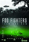 Foo Fighters: Then And Now - Foo Fighters: Then And Now - DVD