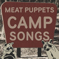 Meat Puppets - Camp Songs - Vinyl Record
