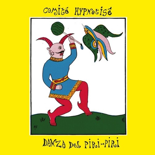 Comite Hypnotise - Danza Del Piri-piri - Vinyl Record
