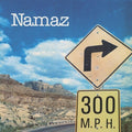 Namaz - 300 Mph - Vinyl Record