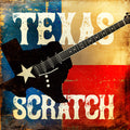 Texas Scratch - Texas Scratch - Music CD