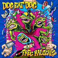 Dog Eat Dog - Free Radicals - Music CD