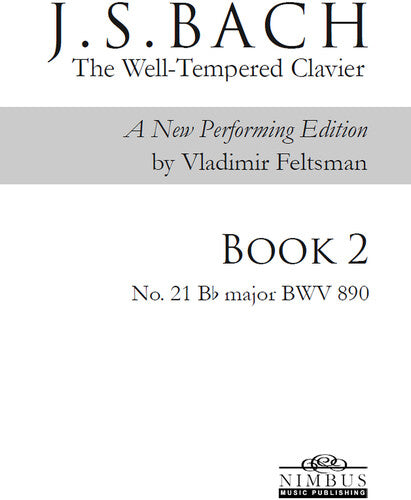 Bach,j.s. / Feltsman,vladimir - Book 2 - No. 21 Bb Major - Books