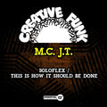 M.c. J.t. - Soloflex / This Is How - Music CD