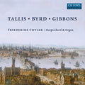 Byrd / Gibbons / Chylek - Tallis - Byrd - Gibbons - Music CD