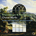 Mendelssohn / Rheinberger / Netherlands Radio Choi - Choral Works - Music CD