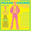 Miami Sound Rare Funk & Soul From Miami Florida [LP] Vinyl Record