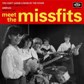 Missfits - Meet The Missfits - Vinyl Record