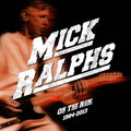 Ralphs,mick - On The Run 1984-2013 - Music CD