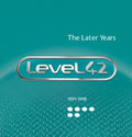 Level 42 - Later Years 1991-1998 - Music CD