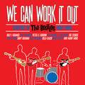 We Can Work It Out: Covers Of The Beatles 62-66 - We Can Work It Out: Covers Of The Beatles 62-66 - Music CD