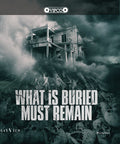 What Is Buried Must Remain - What Is Buried Must Remain - Blu-ray