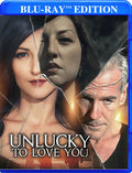 Unlucky To Love You - Unlucky To Love You - Blu-ray