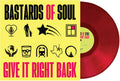 Bastards Of Soul - Give It Right Back - Vinyl Record